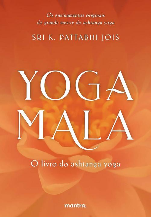 Yoga Mala 2026: Guia Completo Ashtanga por Pattabhi Jois